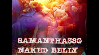 Big Chubby Belly Wiggle Fun with Sam38g