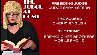 The Judge at Home Breaking the Phone