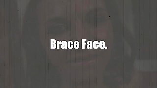 Brace Face Starring Naomi West - FinishesTheJob
