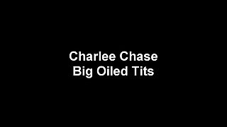 Charlee Chase Fuck My Big Oiled Tits