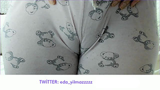 CAMELTOE- SWOLLEN PUSSY- PUSSY IN PAJAMAS