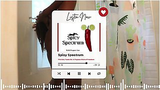 Spicy Spectrum: Tits Out, Tasks On - A Topless Kind Of Freedom Full Podcast Episode