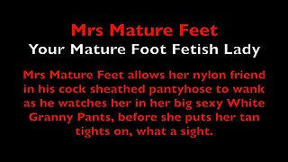 Mrs Mature Feet in Her Big Granny Pants 493