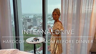 Hardcore Anal With Horny Stepmom Before Dinner