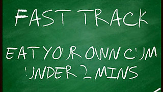 AUDIO ONLY - Eat your own cum under 2 mins