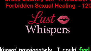 Cross Country Sin: a Widower's Sexual Healing Part 120 - English Audio Sex Story