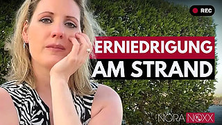 German Mistress NoraNoxx Degrades Skinny Blonde Slave on Public Beach - HD Outdoor Humiliation