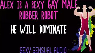 Alex Is a Stellar Arse bandit Robot and He Will Predominate You